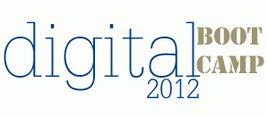 Go to There: 2012 Digital Bootcamp