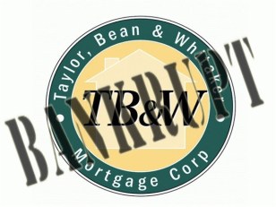 Taylor, Bean & Whitaker Bankruptcy May Put Homeowners in Jeopardy