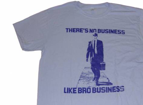 "No Biz Like Bro Biz" Tee