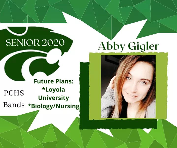 Abigail Rose Gigler <br>Plainfield Central High School<br>Attending Loyola in the Fall majoring in Biology/Nursing