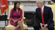 UN Ambassador Haley Resigning in Latest Trump Shake-Up
